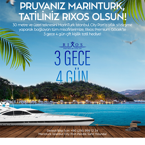 Pruvanız MarinTurk Tatiliniz Rixos Olsun!